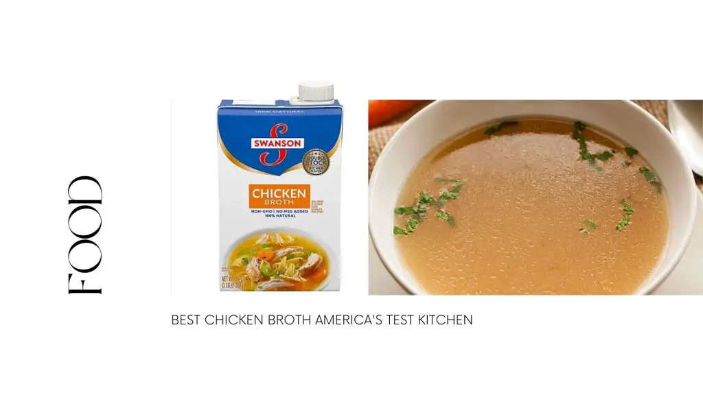 Best Chicken Broth America's Test Kitchen