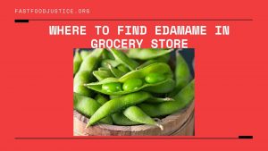 where to find edamame in grocery store