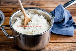 Best Pan To Cook Rice