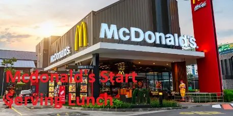 When Does Mcdonald's Start Serving Lunch? - Fast Food Justice